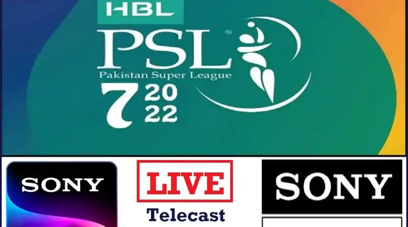 PSL 2022 Live telecast or pakistan Super league 2022 Live streaming