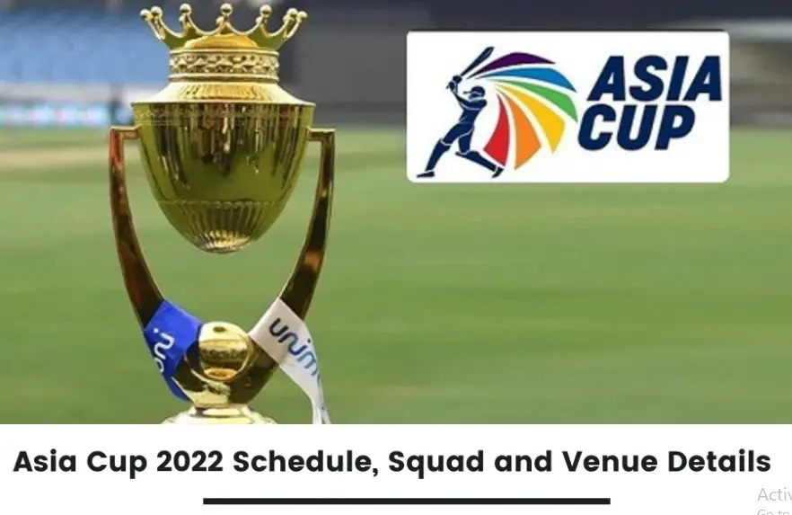 Asia cup 2022 schedule (एशिया कप 2022 शेड्यूल)