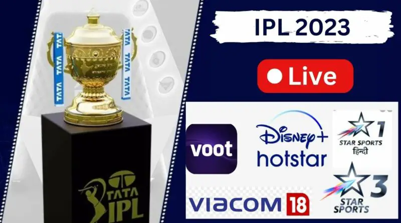 IPL 2023 live telecast, IPL 2023 लाइव टेलीकास्ट, IPL 2023 लाइव प्रसारण, आईपीएल 2023 लाइव प्रसारण, आईपीएल 2023 लाइव स्ट्रीमिंग