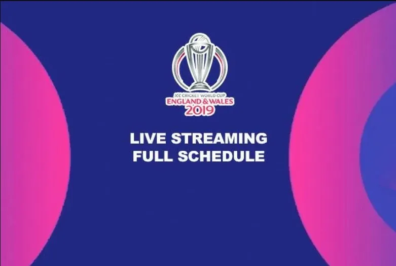 ICC World cup 2019 live streaming, ICC World cup 2019 schedule