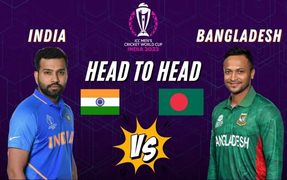 India vs Bangladesh- India vs Bangladesh World Cup 2023