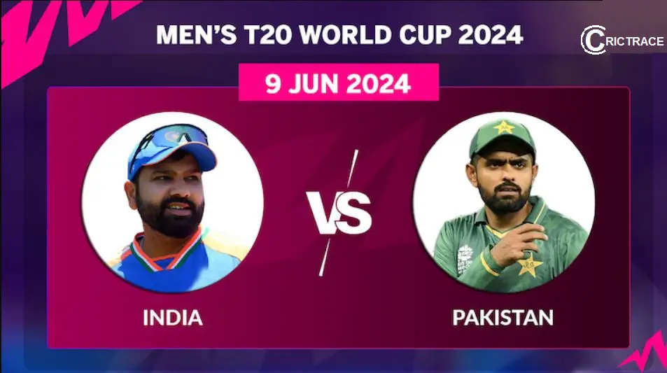 भारत बनाम पाकिस्तान 2024: 9 जून 2024 को पुरुषों के T20 विश्व कप में भारत और पाकिस्तान के बीच रोमांचक मुकाबला। रोहित शर्मा और बाबर आज़म आमने-सामने।