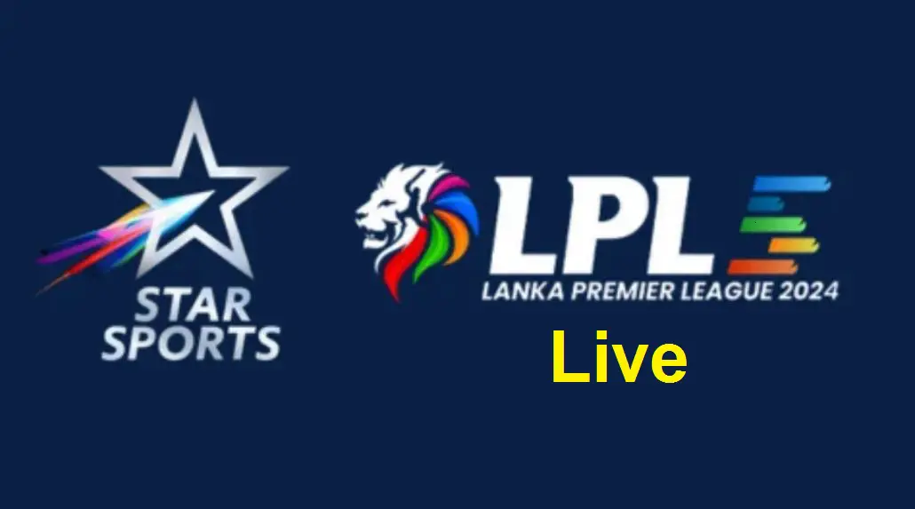 LPL 2024 Live streaming | LPL 2024 live broadcast TV channels | LPL 2024 Schedule | Lanka Premier League 2024 live telecast | LPL 2024 Live Prasaran | लंका प्रीमियर लीग 2024 लाइव लाइव प्रसारण | लंका प्रीमियर लीग 2024 लाइव का लाइव प्रसारण